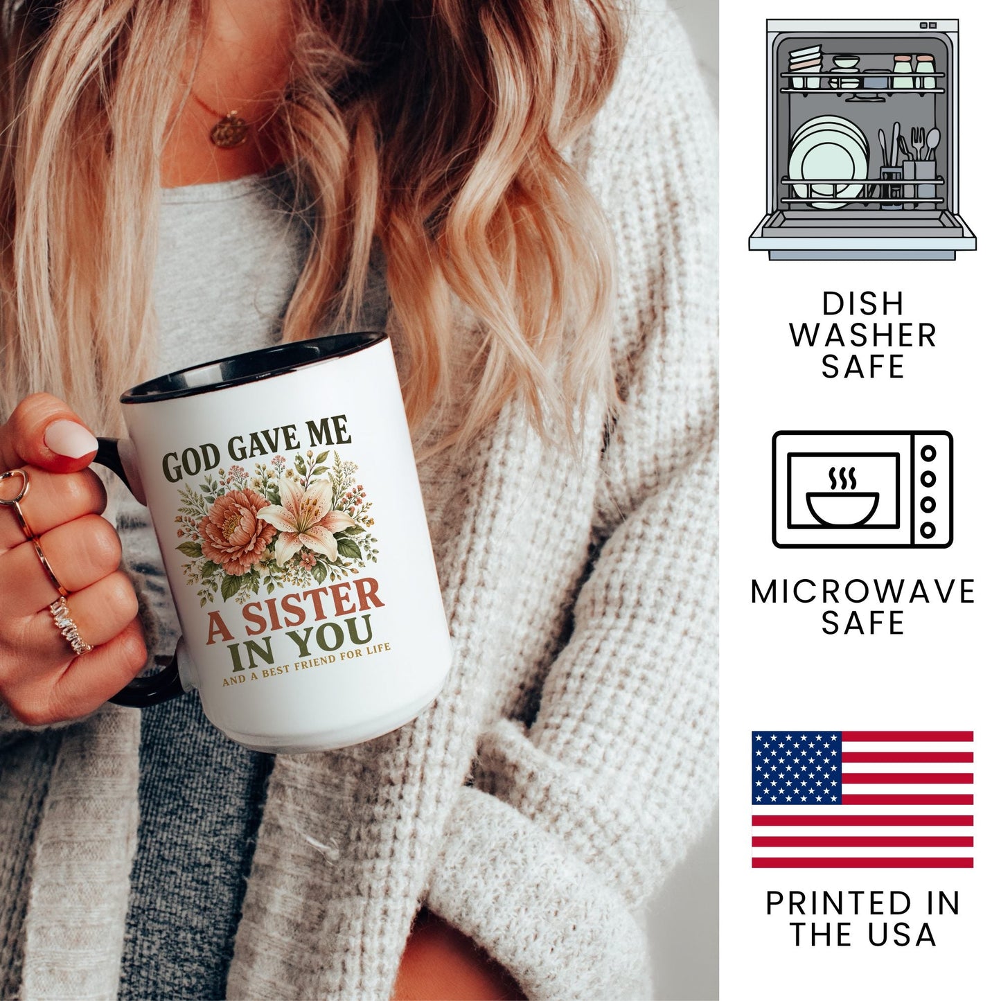 God Gave Me a Sister in You coffee mug – dishwasher safe, microwave safe