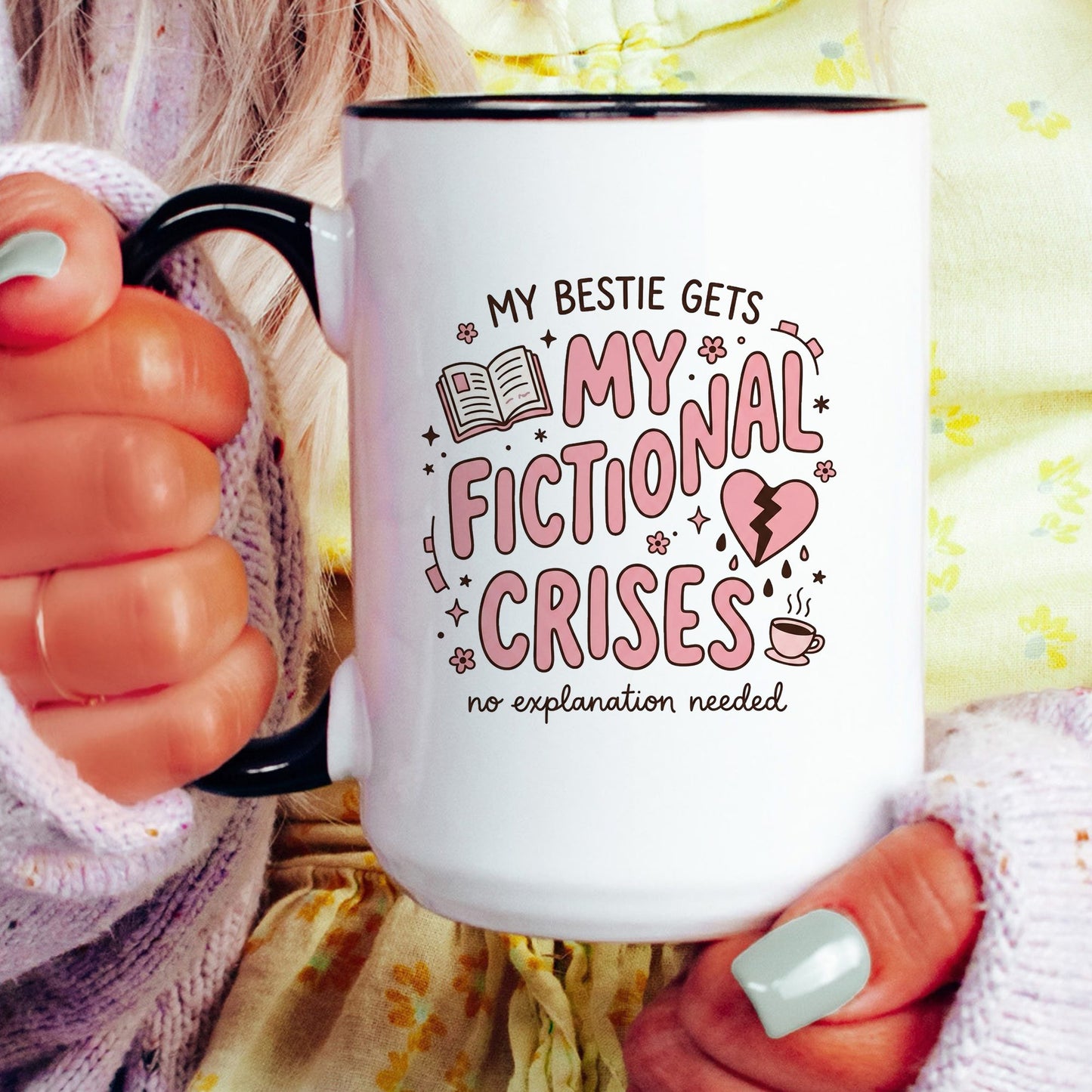 My Bestie Gets My Fictional Crises doodle coffee mug — lifestyle