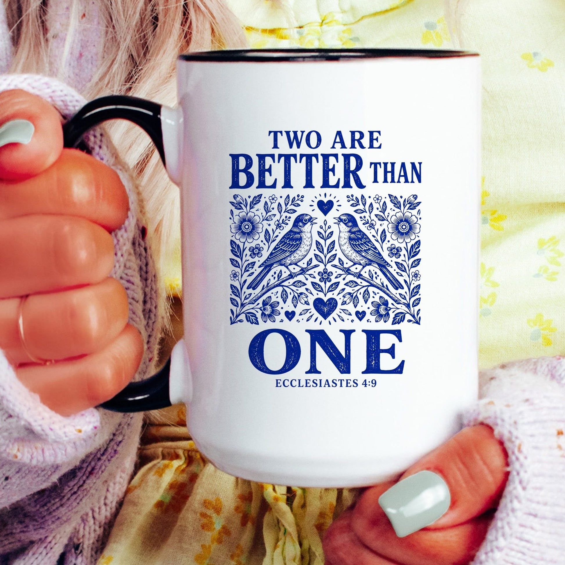 Two Are Better Than One coffee mug held by a model