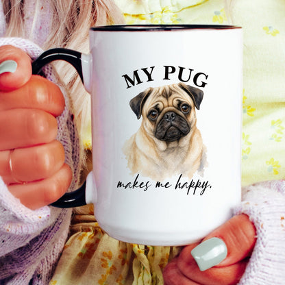 My Pug Makes Me Happy coffee mug — model