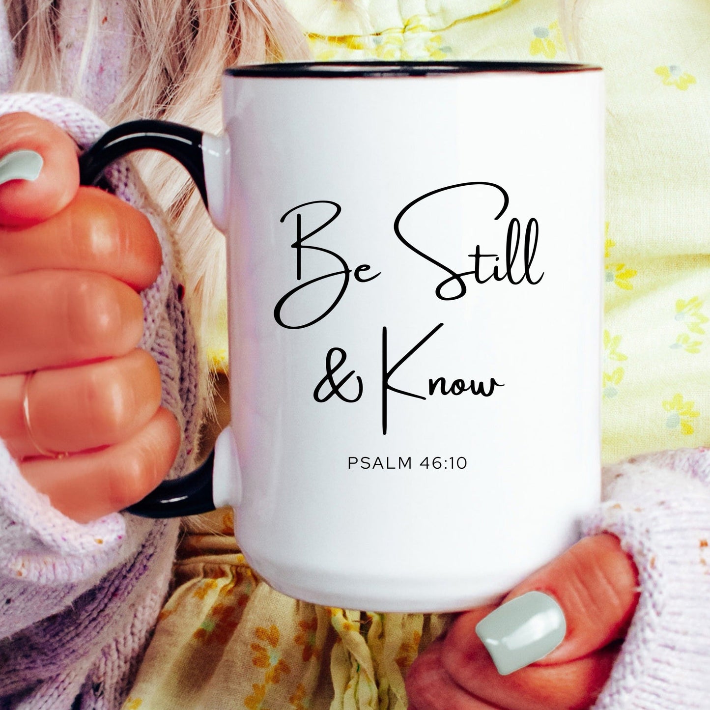 Be still and know Psalm 46:10 Christian coffee mug lifestyle