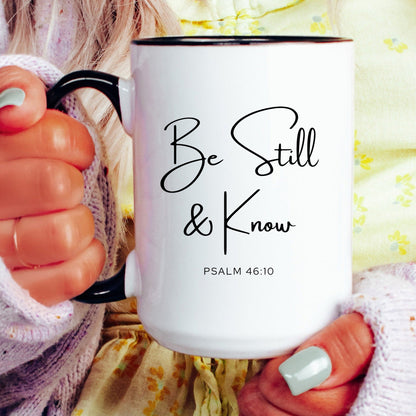 Be still and know Psalm 46:10 Christian coffee mug lifestyle