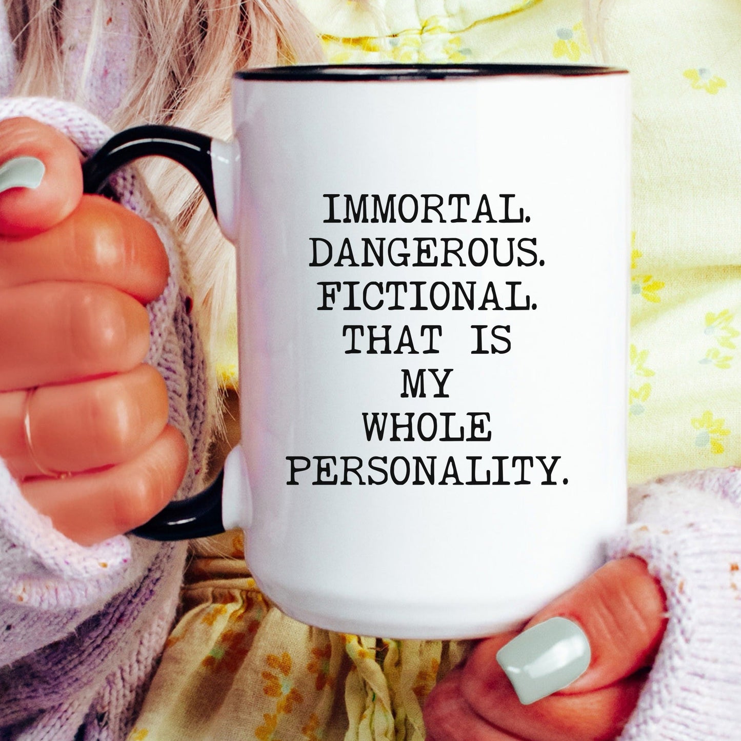 Lifestyle Photo #4 Immortal Dangerous Fictional Mug
