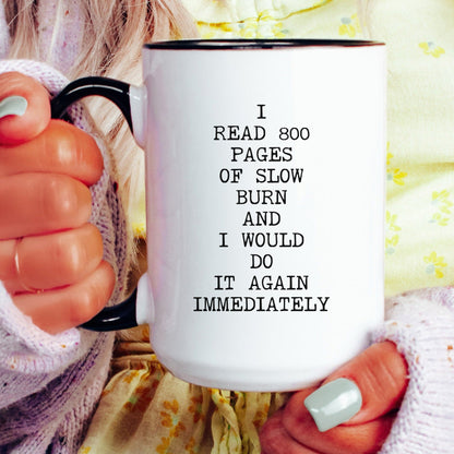 Lifestyle Photo #4 800 Pages of Slow Burn Mug