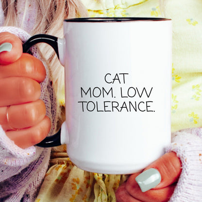 Cat Mom Low Tolerance Mug