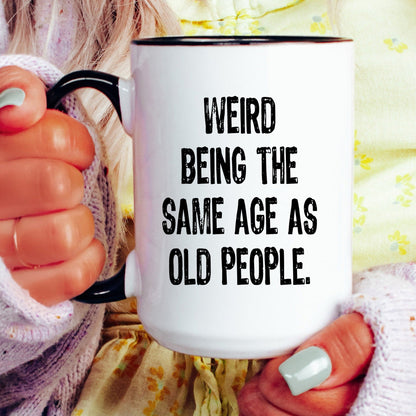 Funny old people coffee mug lifestyle