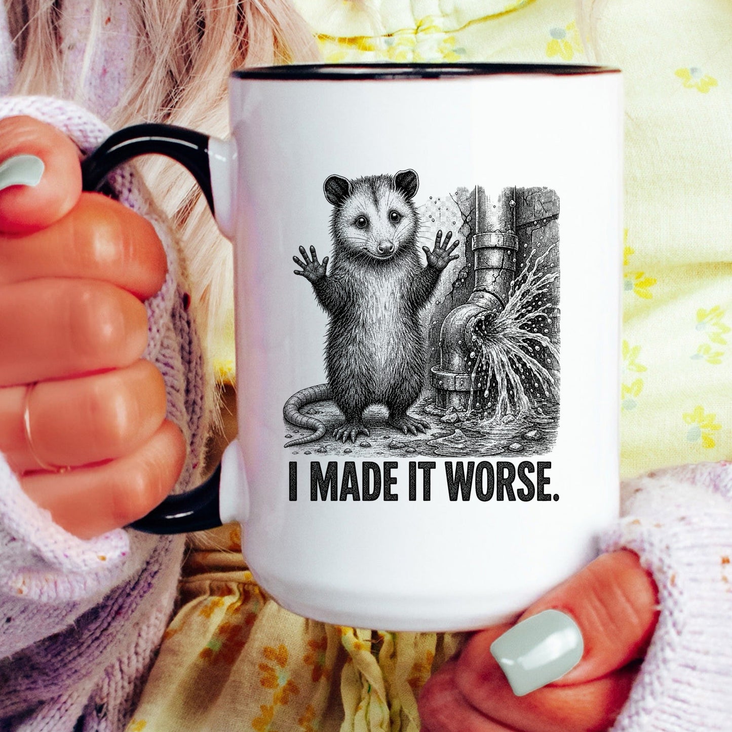 I Made It Worse Opossum Mug