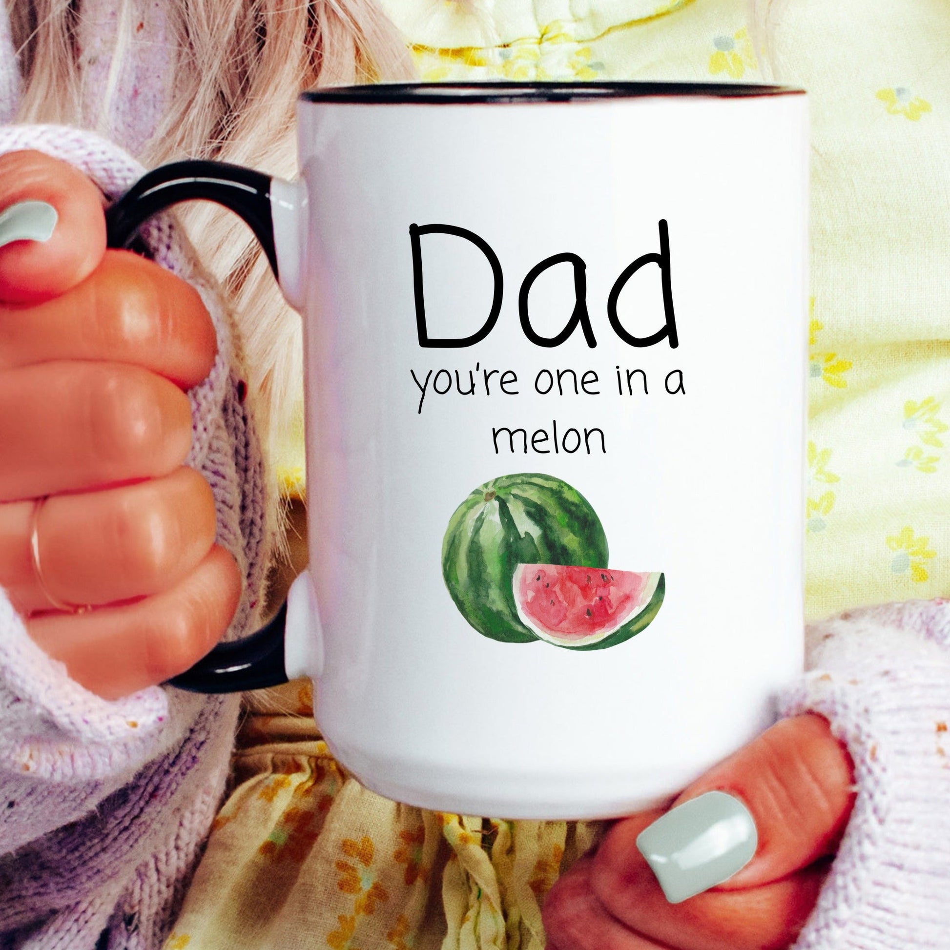 Dad you're one in a melon funny pun coffee mug