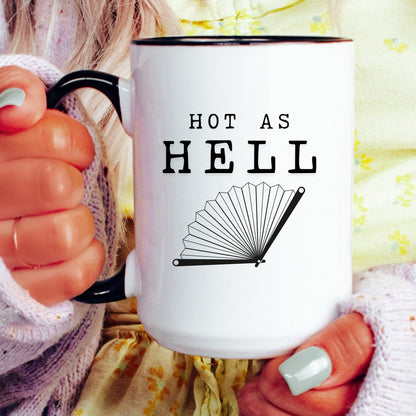 Hot As Hell Mug - lifestyle photo