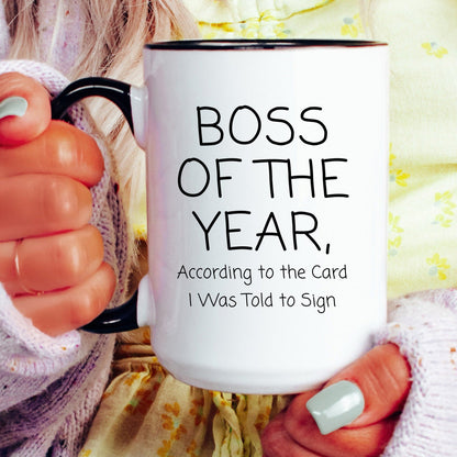 Boss of the year according to the card I was told to sign coffee mug