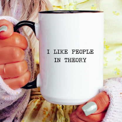I like people in theory funny introvert coffee mug