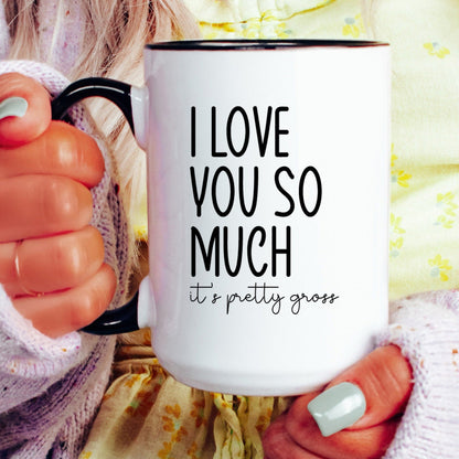 Funny I love you anniversary coffee mug lifestyle