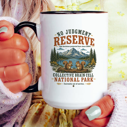 Lifestyle Photo #4 No Judgment Reserve Mug