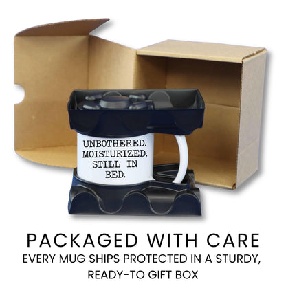 unbothered moisturized coffee mug