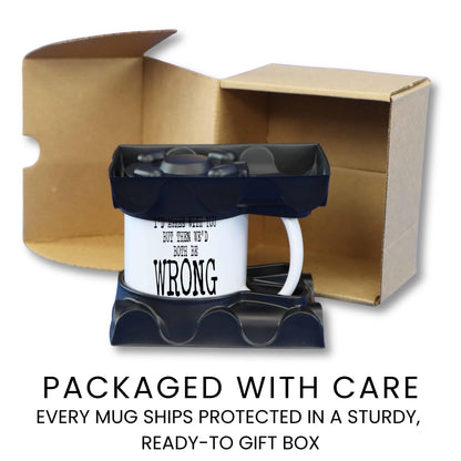 Funny wrong coffee mug lifestyle