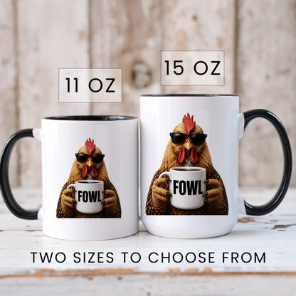 Chicken Fowl coffee mug — sizes