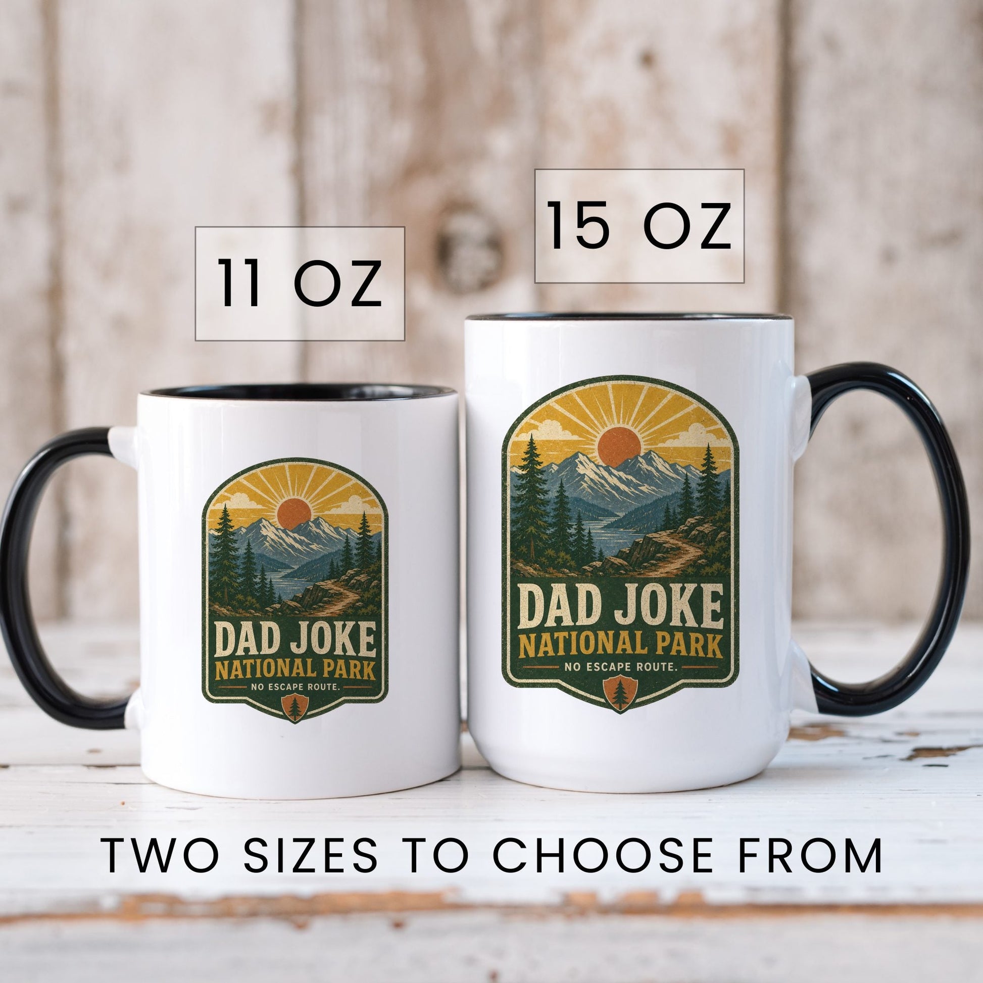 Dad Joke National Park coffee mug size comparison 11oz and 15oz