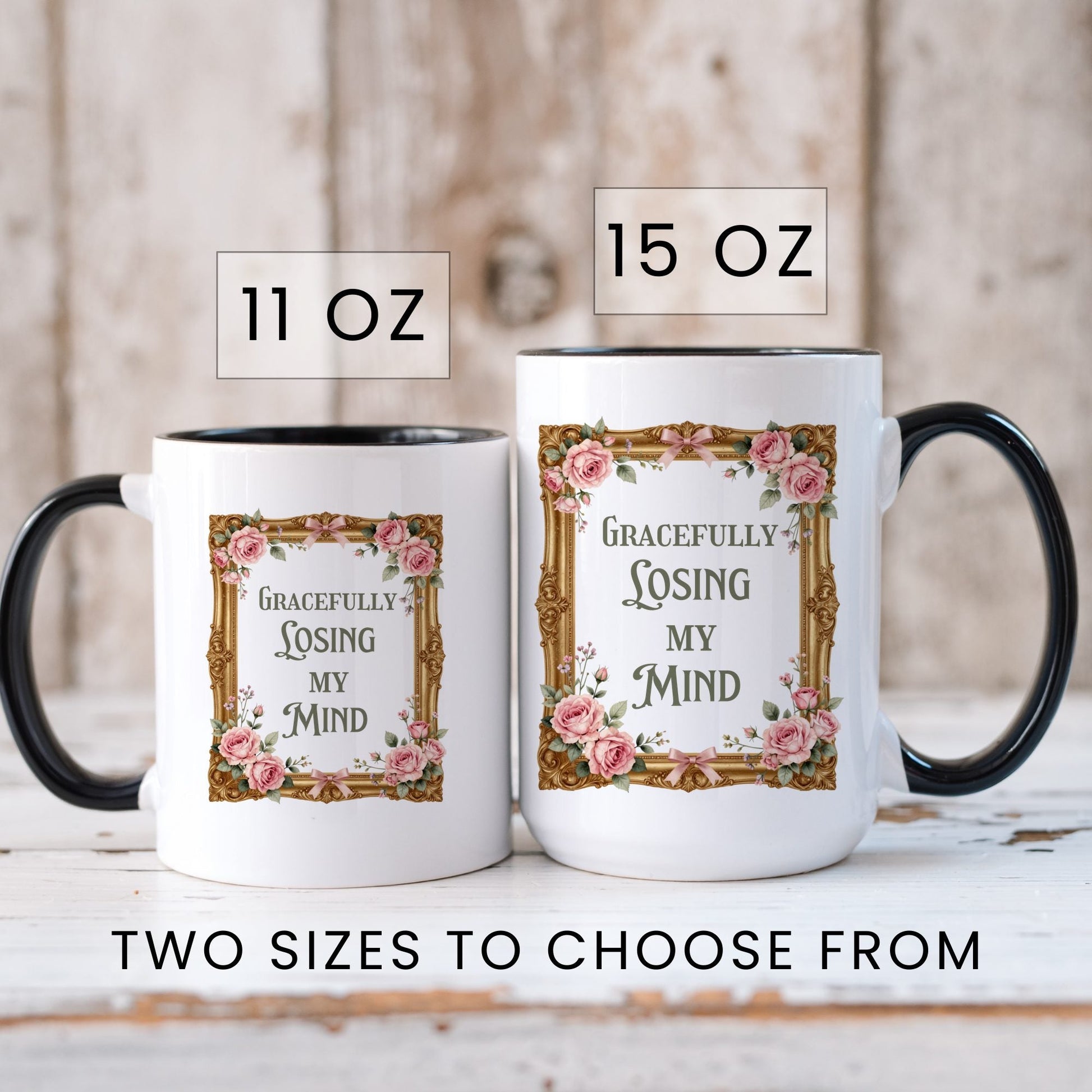 Gracefully Losing My Mind mug size comparison