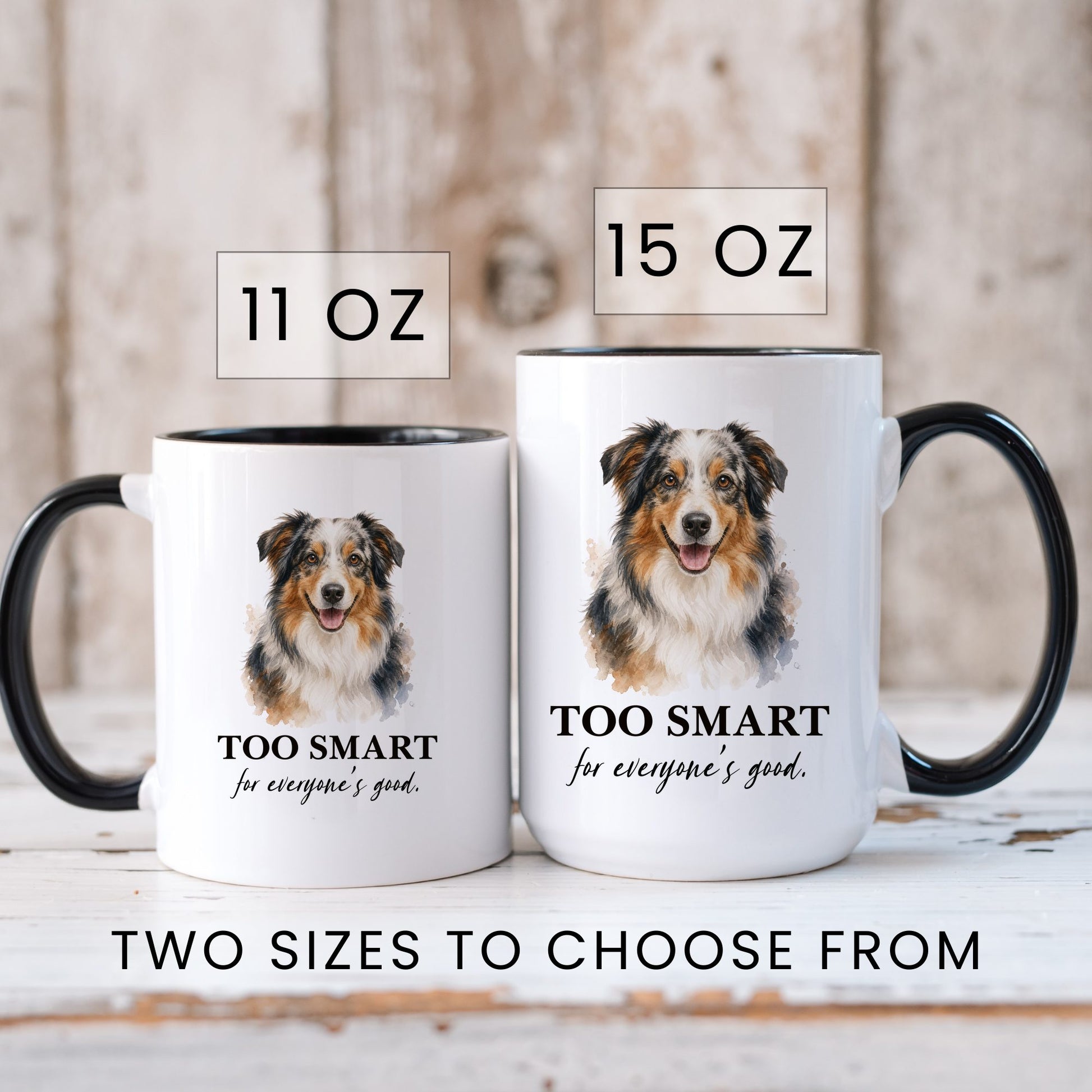 Too Smart for Everyone's Good coffee mug — sizes