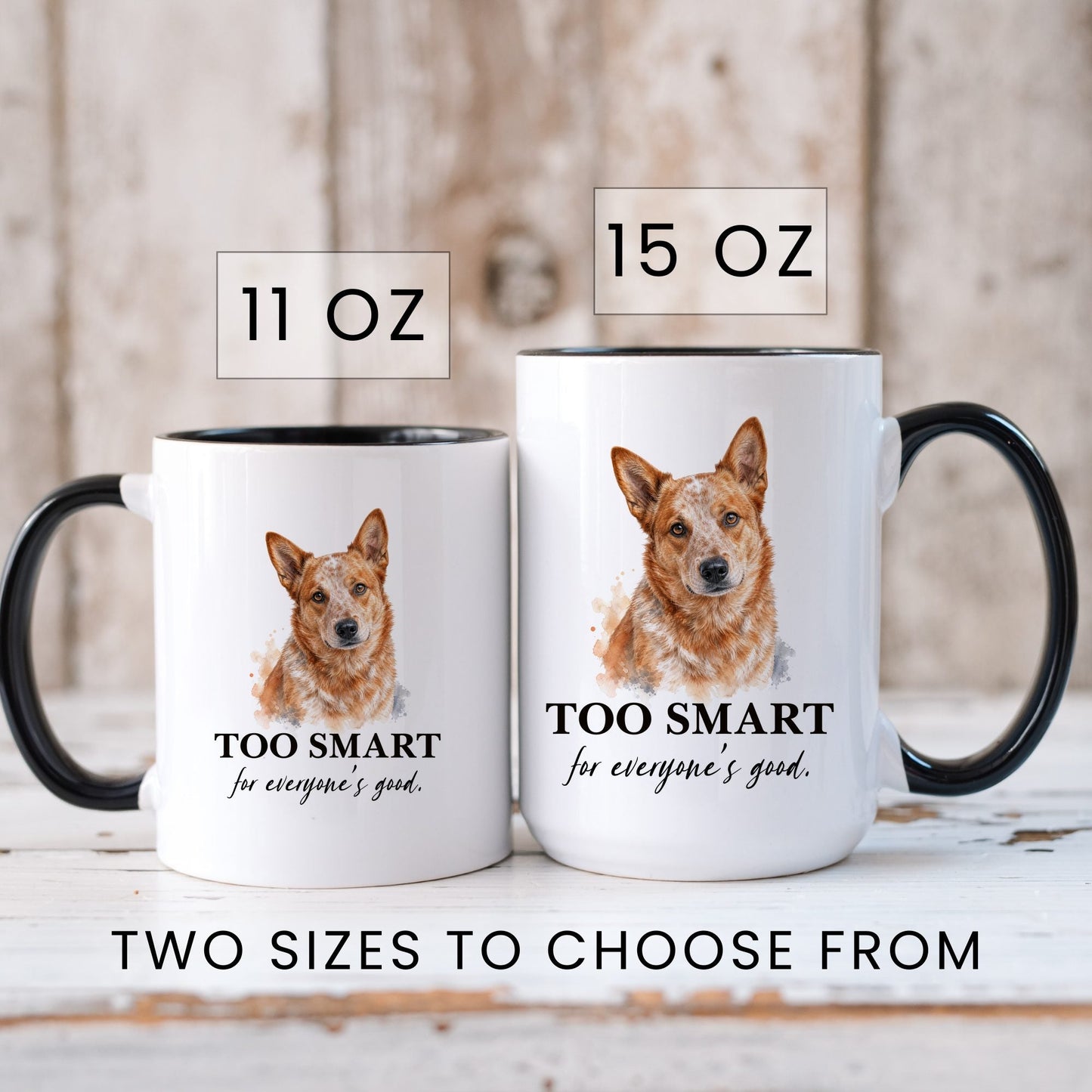 Too Smart for Everyone's Good coffee mug — sizes