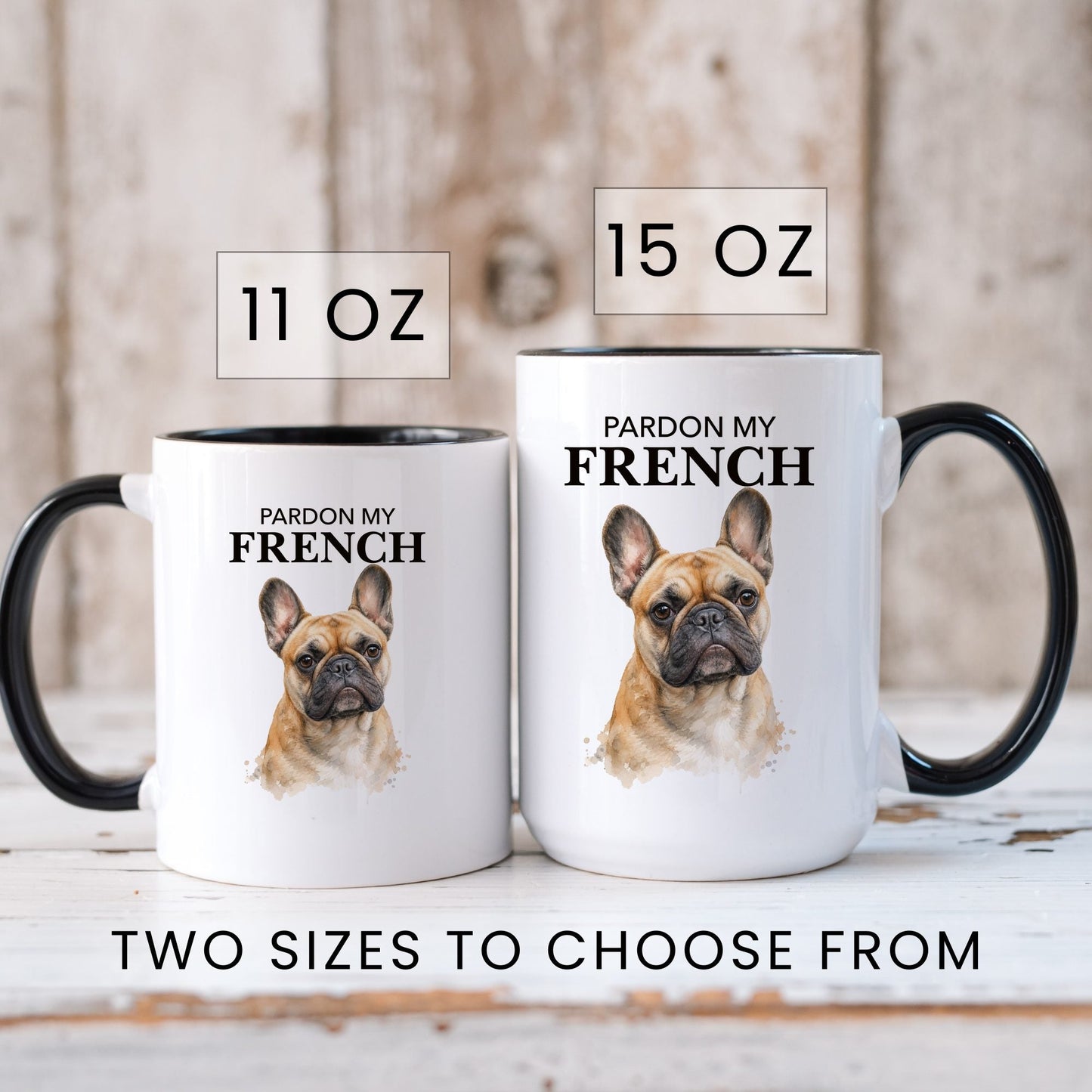 Pardon My French coffee mug — sizes