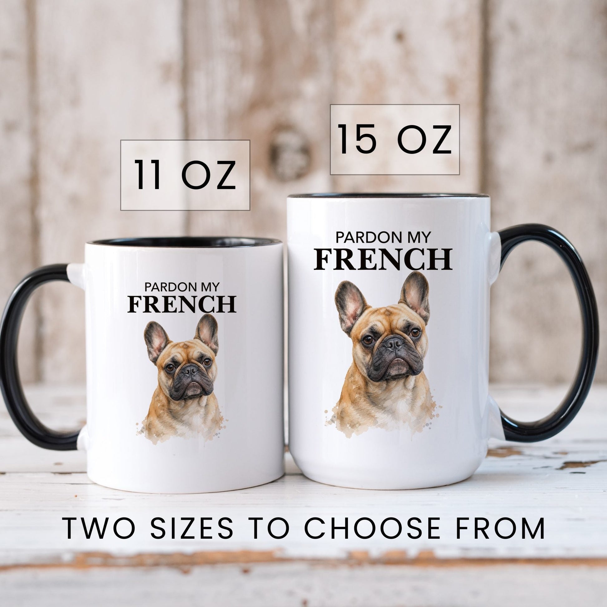 Pardon My French coffee mug — sizes