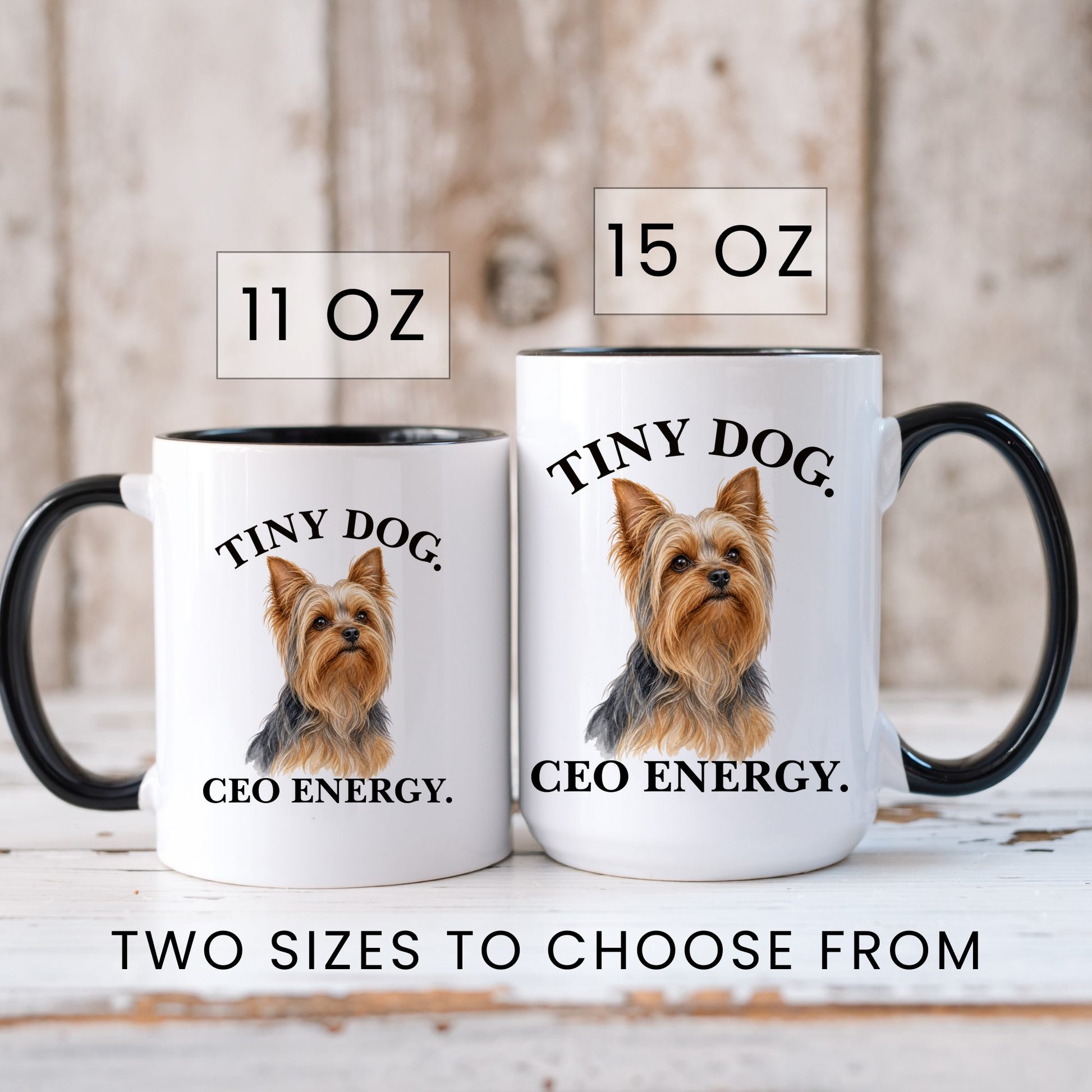 Tiny Dog. CEO Energy coffee mug — sizes