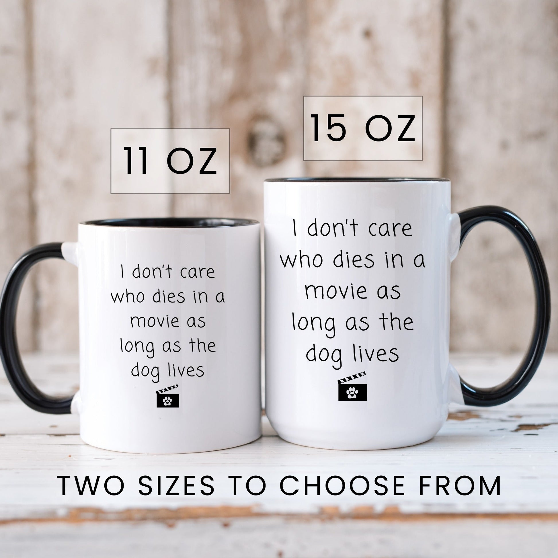Lifestyle Photo #6 As Long as the Dog Lives Mug