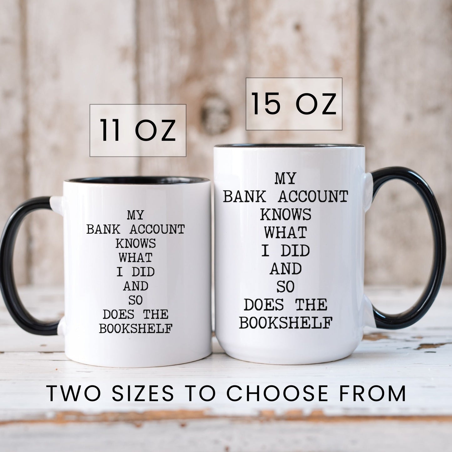 Lifestyle Photo #6 My Bank Account Knows Mug