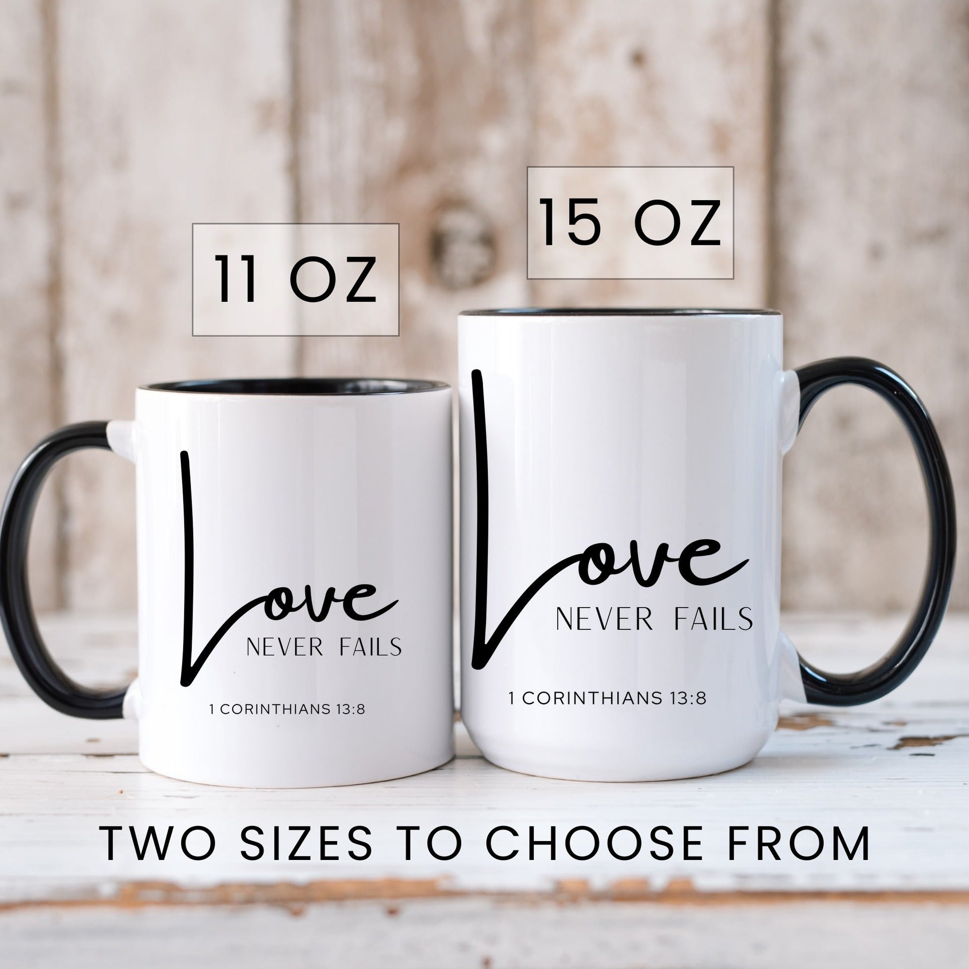 Love never fails 1 Corinthians 13:8 Christian coffee mug