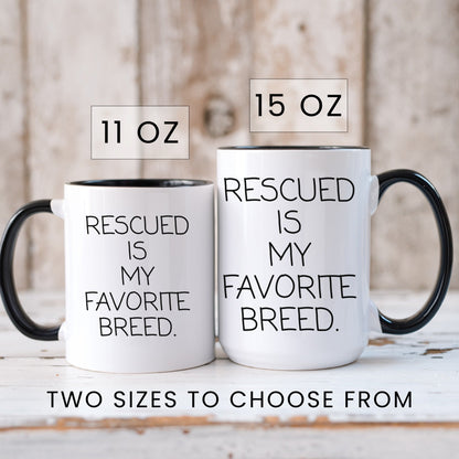 Rescued Is My Favorite Breed Mug