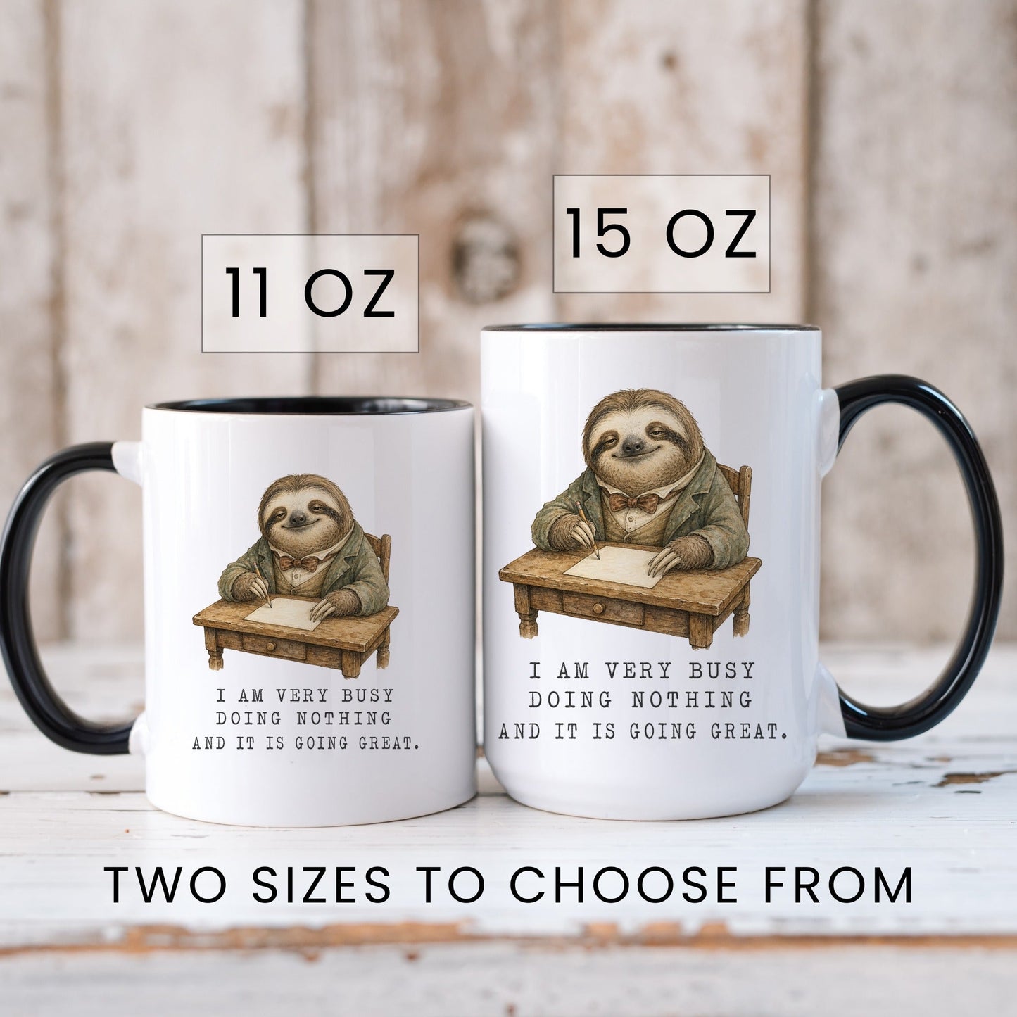 Busy Doing Nothing Sloth Mug