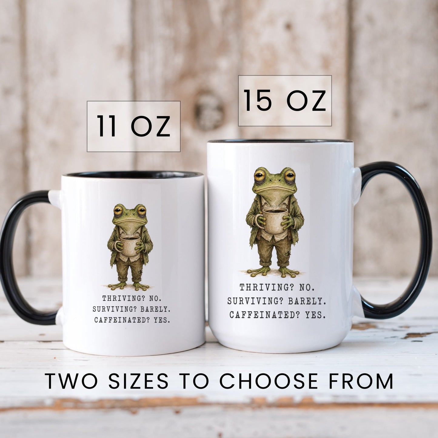Surviving and Caffeinated Frog Mug
