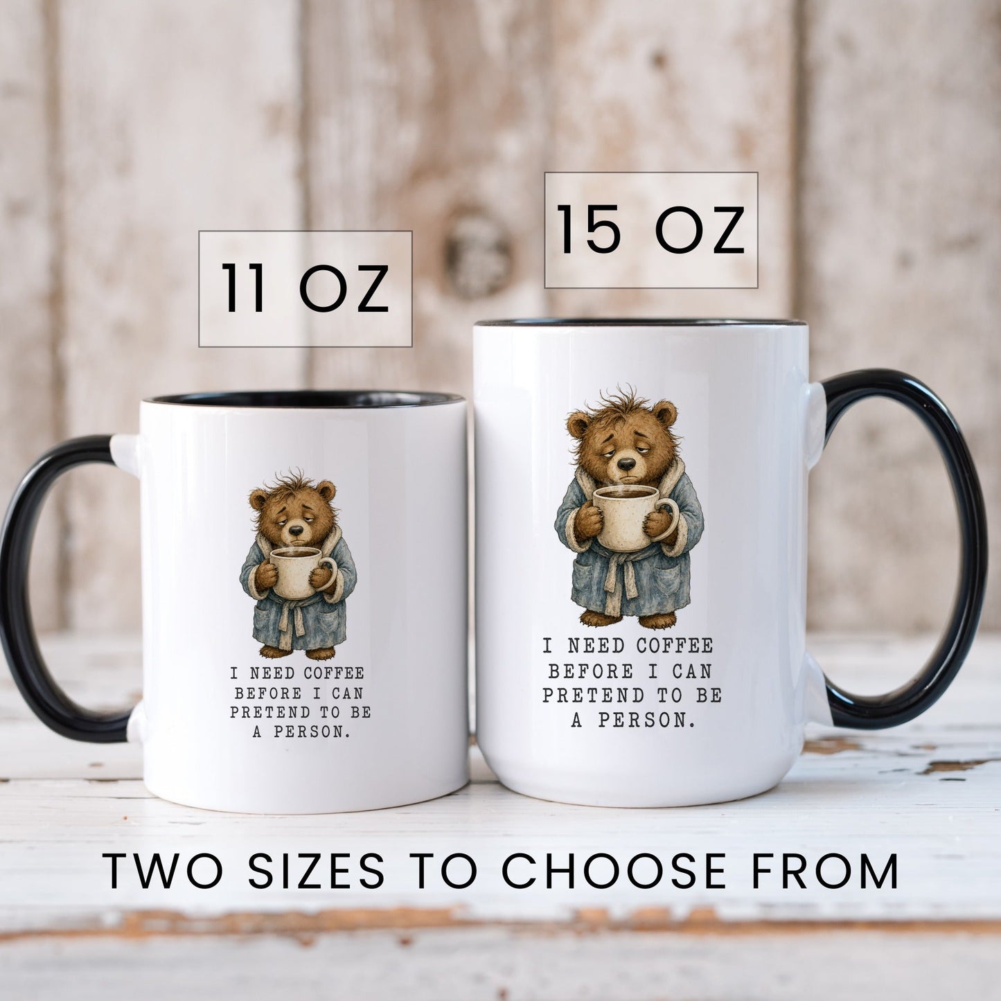 Lifestyle Photo #6 Coffee Before I'm a Person Bear Mug