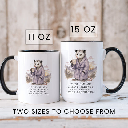 6AM Poor Decisions Opossum Mug