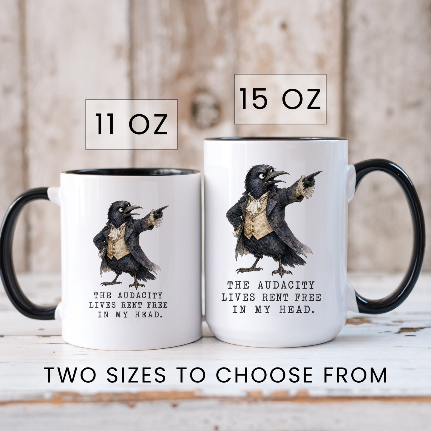 Audacity Lives Rent Free Crow Mug