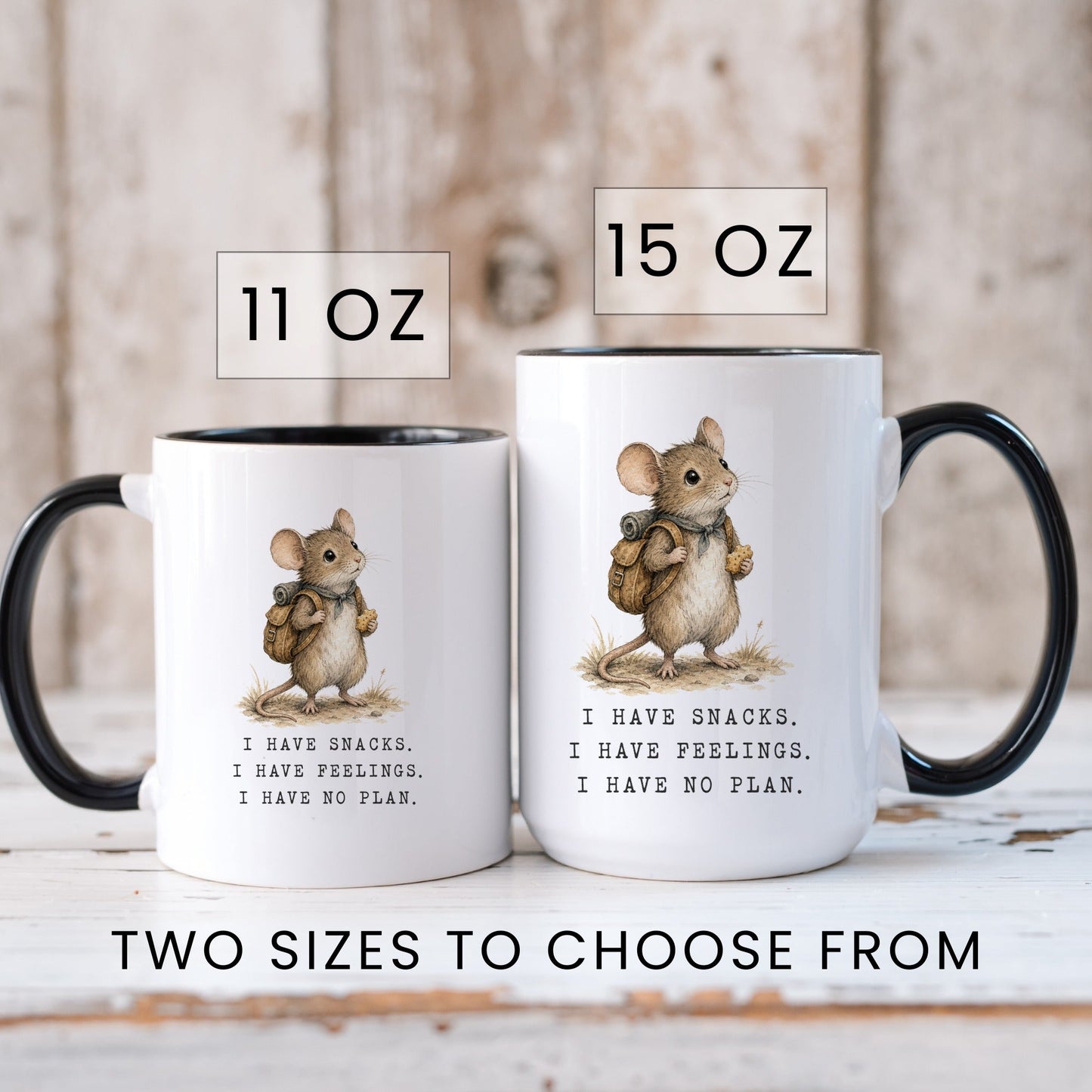 Snacks Feelings No Plan Mouse Mug