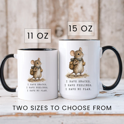 Snacks Feelings No Plan Mouse Mug