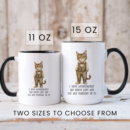 One Nerve Left Cat Mug