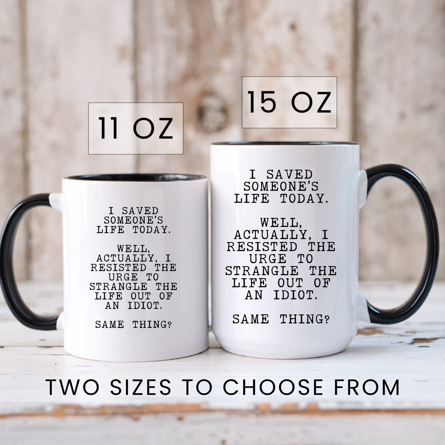 Lifestyle Photo #6 Resisted the Urge to Strangle Mug