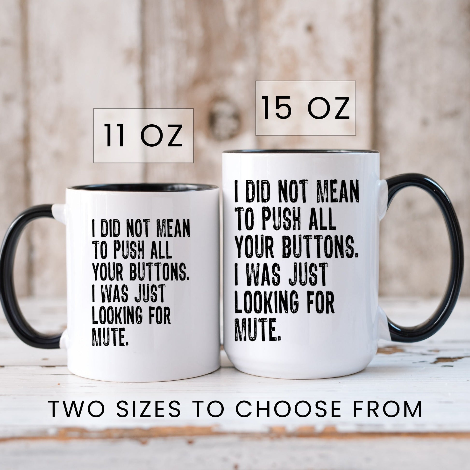 Lifestyle Photo #6 Looking for the Mute Button Mug