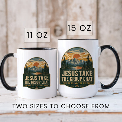 Jesus Take The Group Chat Mug
