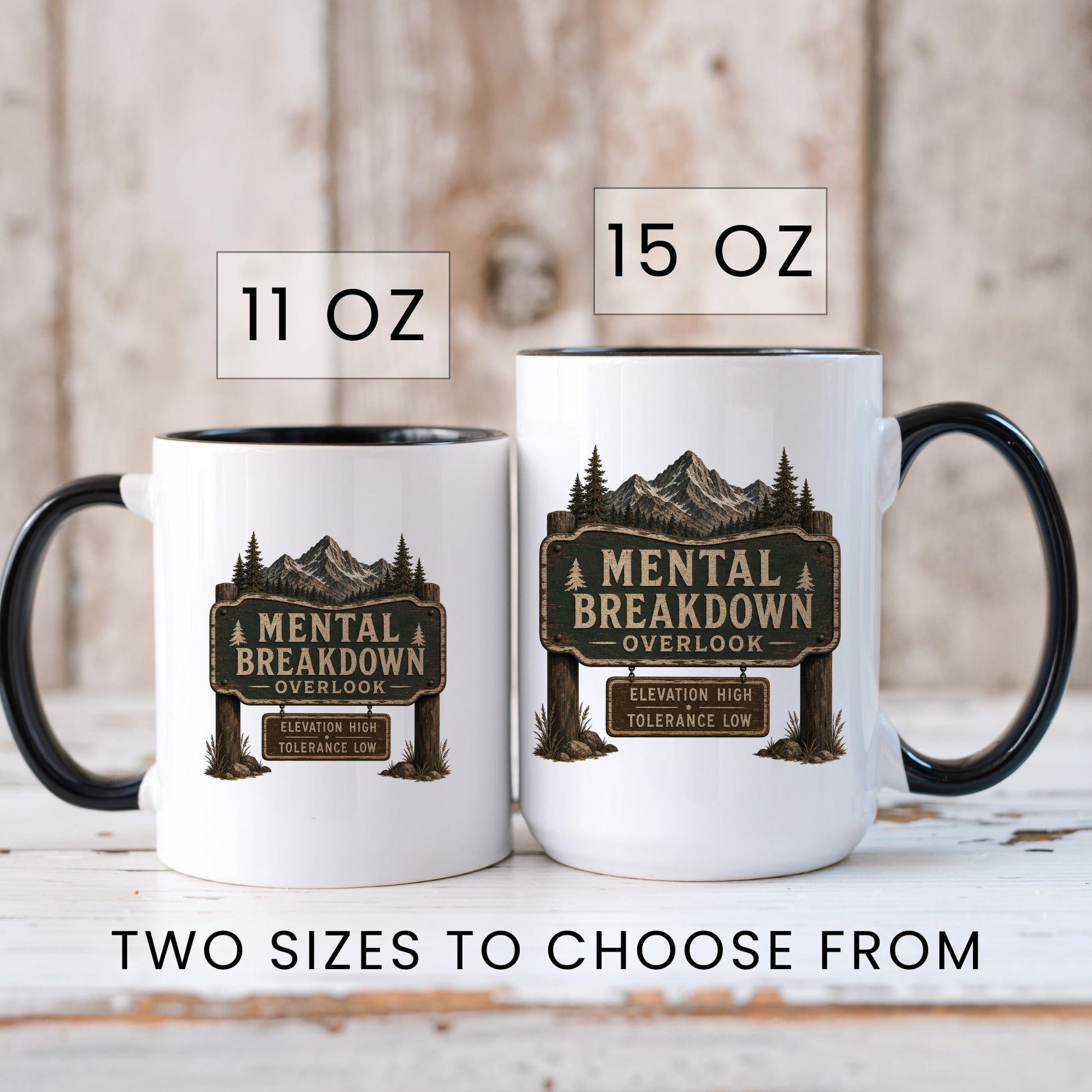 Lifestyle Photo #6 Mental Breakdown Overlook Mug