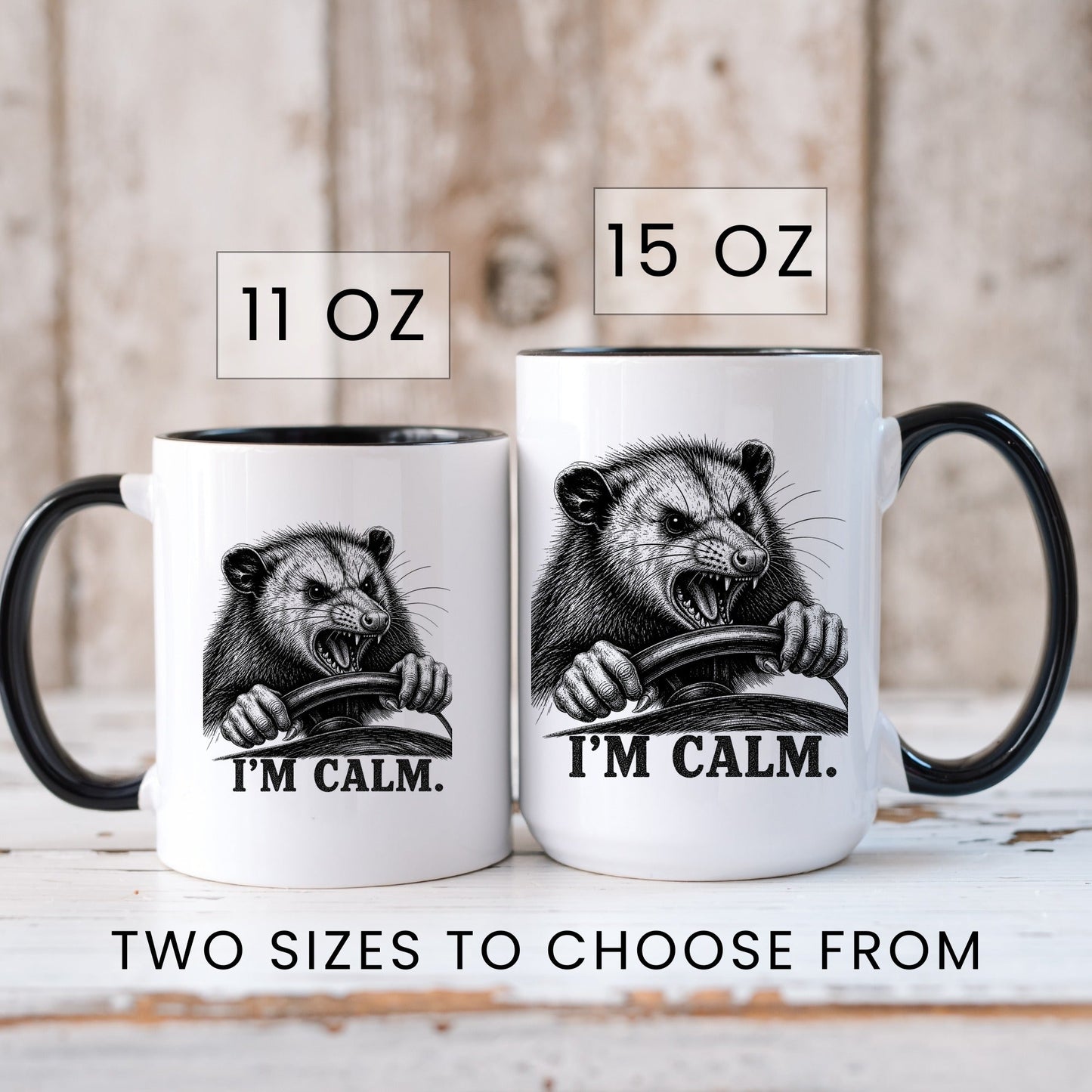I'm Calm Opossum Mug