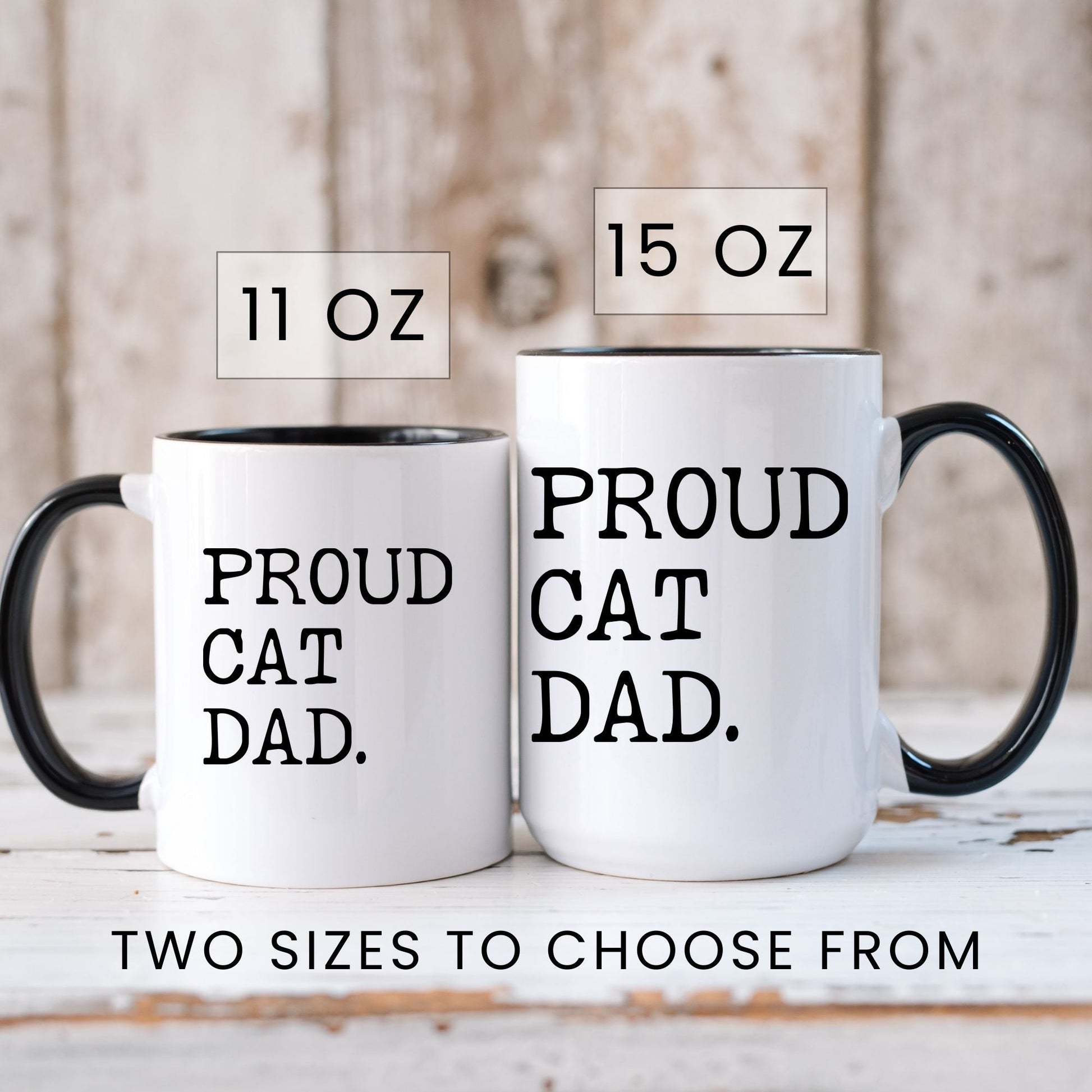 Proud Cat Dad coffee mug in 11oz and 15oz sizes