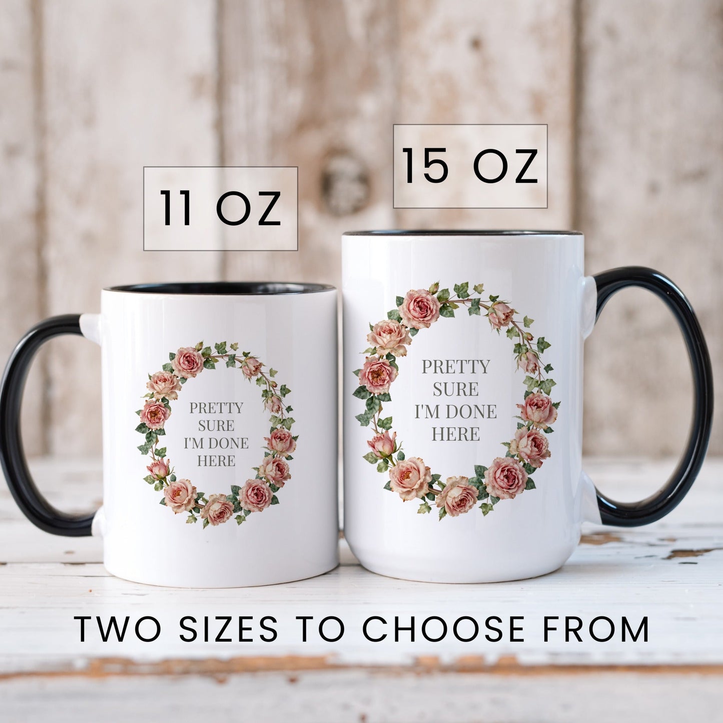 Pretty Sure I'm Done Here Mug - lifestyle photo