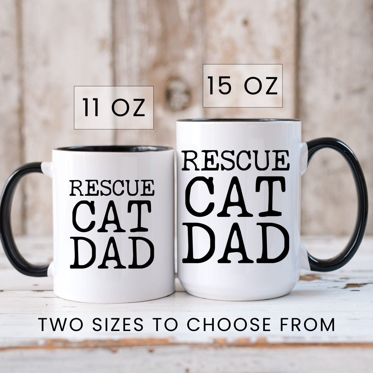 Rescue Cat Dad coffee mug in 11oz and 15oz sizes