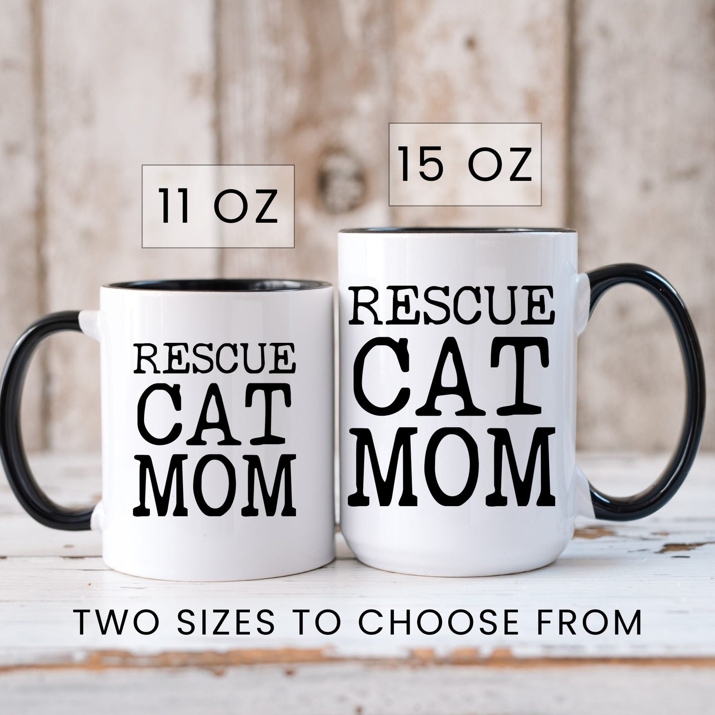 Rescue Cat Mom coffee mug in 11oz and 15oz sizes