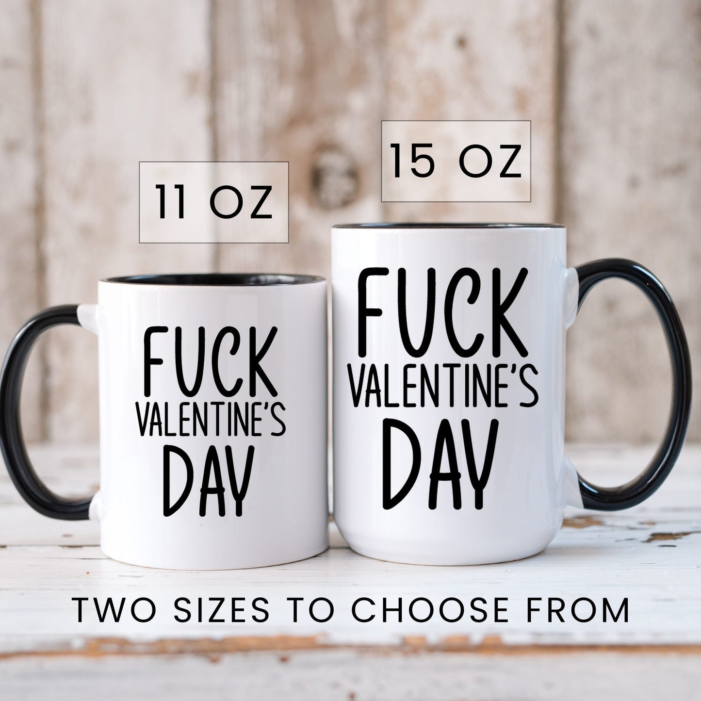 Lifestyle Photo #6 F*ck Valentine's Day Mug