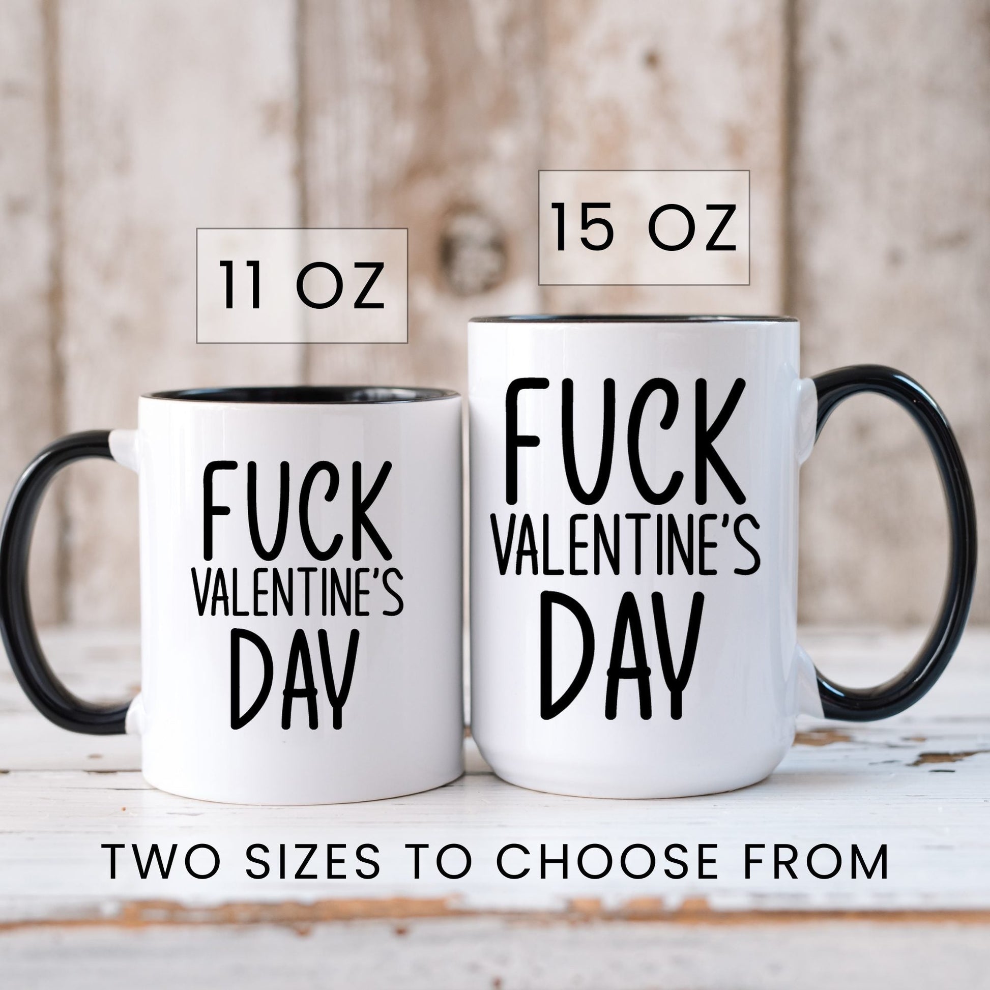 Lifestyle Photo #6 F*ck Valentine's Day Mug